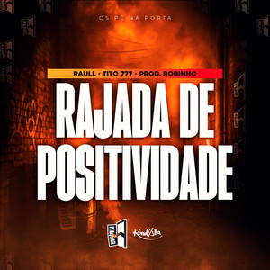 Rajada De Positividade