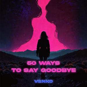 50 Ways To Say Goodbye (Hardstyle Remix)