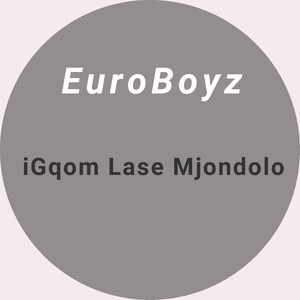 Igqom Lase Mjondolo