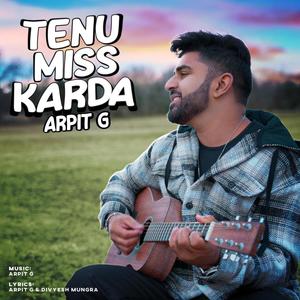 Tenu Miss Karda (feat. Ashish Khandal)