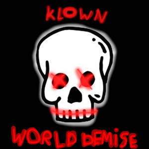 World Demise (Explicit)