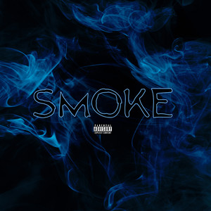 Smoke (Explicit)