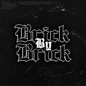 Brick By Brick (feat. Kwondo) [Explicit]