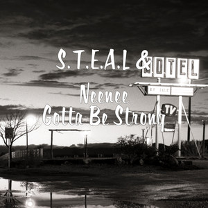 Gotta Be Strong (Explicit)