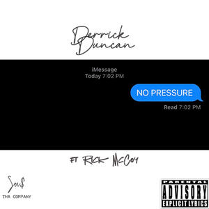 No Pressure (feat. Rick McCoy) [Explicit]