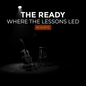 Where The Lessons Led (Acoustic)