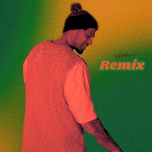 Coffee (Decaf Remix)