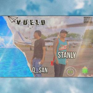 Q_$an x stanly | Vuelo || Real Among fake x style fresh | (feat. Stanly [style fresh] AJOGUA) [Explicit]