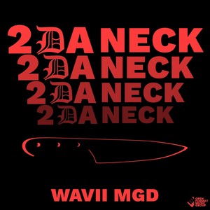 2 DA NECK