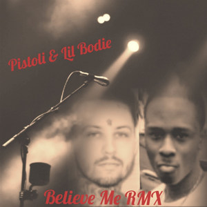 Believe Me (Remix)