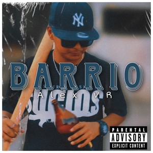 Barrio (Explicit)