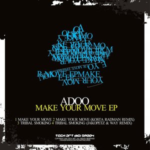Make Your Move (Kosta Radman Remix)