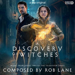 A Discovery of Witches (Music from Series Two of the Television Series)