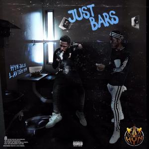 Just Bars (feat. HYN Julio) [Explicit]