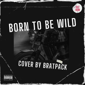 Born to Be Wild