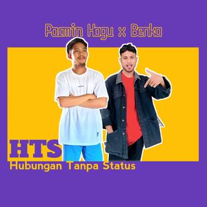 HTS (Hubungan Tanpa Status) (feat. Benka)