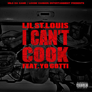 I Can't Cook(feat. Yo Gotti) (Explicit)