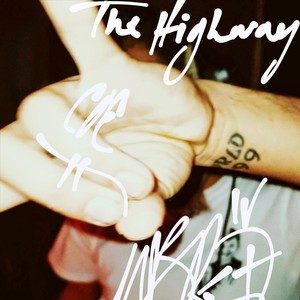 The Highway (Explicit)