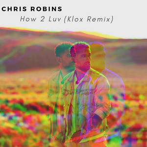 How 2 Luv (Klox Remix)