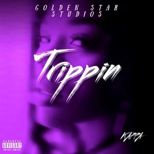 Trippin (feat. Yung Treezy) [Explicit]