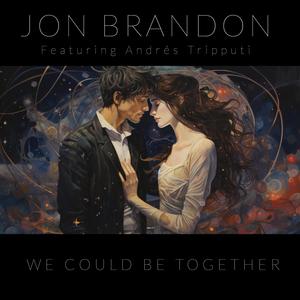 We Could Be Together (feat. Andrés Tripputi)