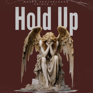 Hold Up