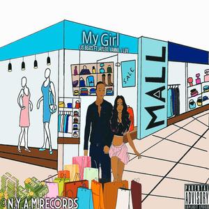 My Girl (feat. Jayleo, Vannii & J Luv) (Explicit)