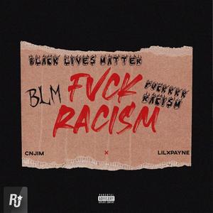 Fvck Racism (Explicit)