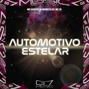 Automotivo Estelar (Explicit)