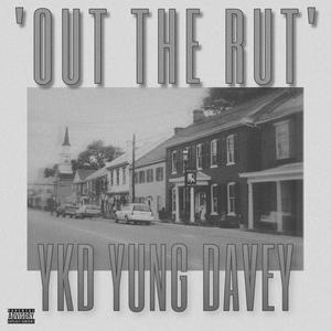 Out The Rut (Explicit)