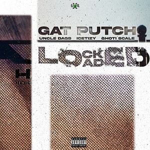 Lock and Loaded (Explicit)