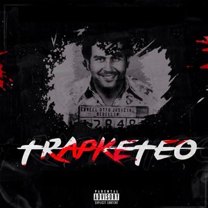 Trapketeo (Explicit)