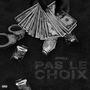 PAS LE CHOIX (Explicit)