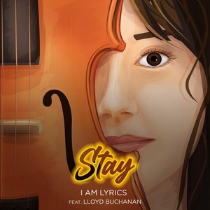 Stay(feat. Lloyd Buchanan)