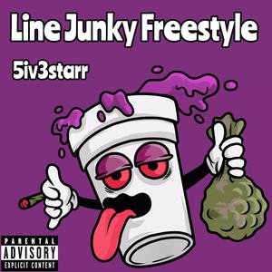 Line Junky Freestyle (Explicit)