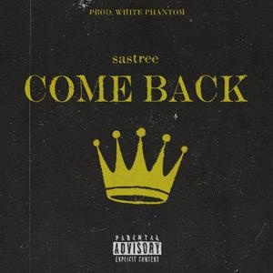 Come Back (Explicit)