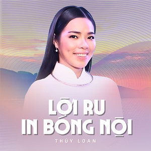 Lời Ru In Bóng Nội