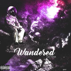 Wandered (Explicit)