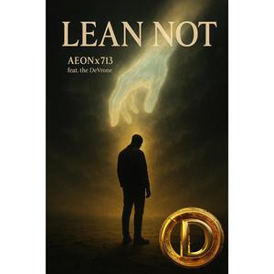 Lean Not (feat. AEONx713)