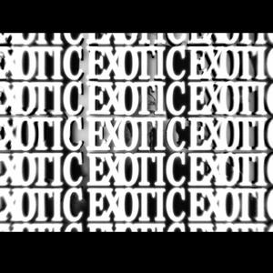 Exotic (feat. 8JDrums) (Explicit)