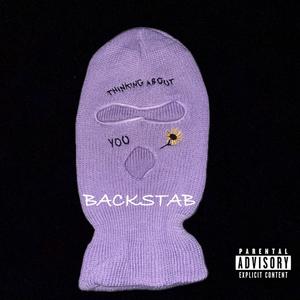 backstab-thinking about you (Explicit)