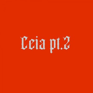 Ceia pt. II (Explicit)