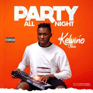 PARTY ALL NIGHT