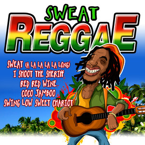 Sweat Reggae