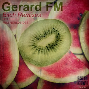 B**ch (Miki Hernandez Remix)