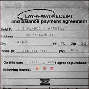 LAY-A-WAY (feat. Mar'Bello) (Explicit)