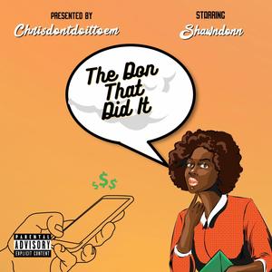 The Don That Did It (Explicit)