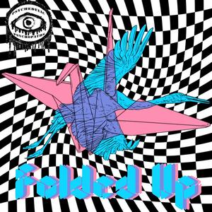 Folded Up(feat. ZodiacJack) (Explicit)