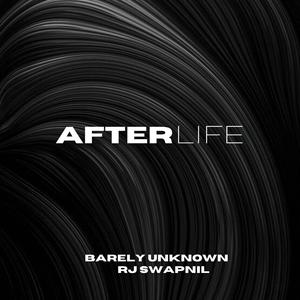 Afterlife (feat. RJ Swapnil)