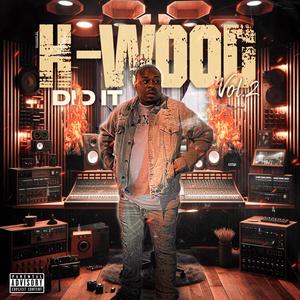 H-Wood Did It, Vol. 2 (Explicit)